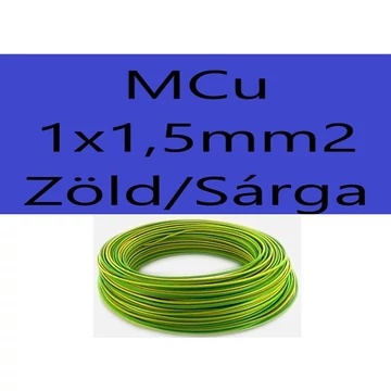 MCu 1,5mm Zöld/Sárga H07V-U